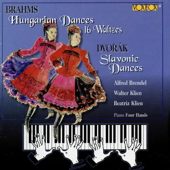 Brahms: 21 Hungarian Dances & 16 Waltzes, Op. 39 - Dvořák: Slavonic Dances, Opp. 46 & 72 by Beatriz Klien