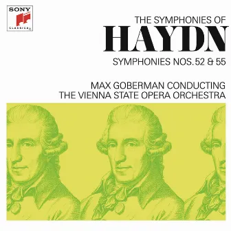 Haydn: Symphonies Nos. 52 & 55 by Max Goberman