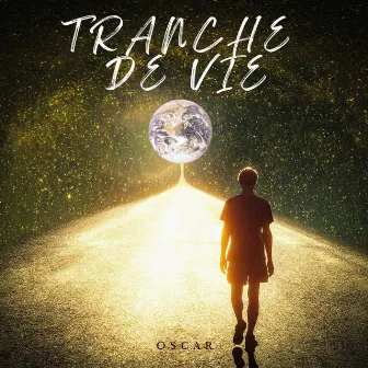 Tranche de Vie by Oscar