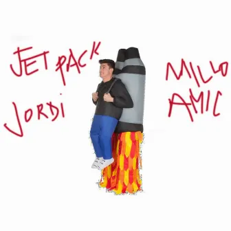 Jetpack Jordi by Still Ill