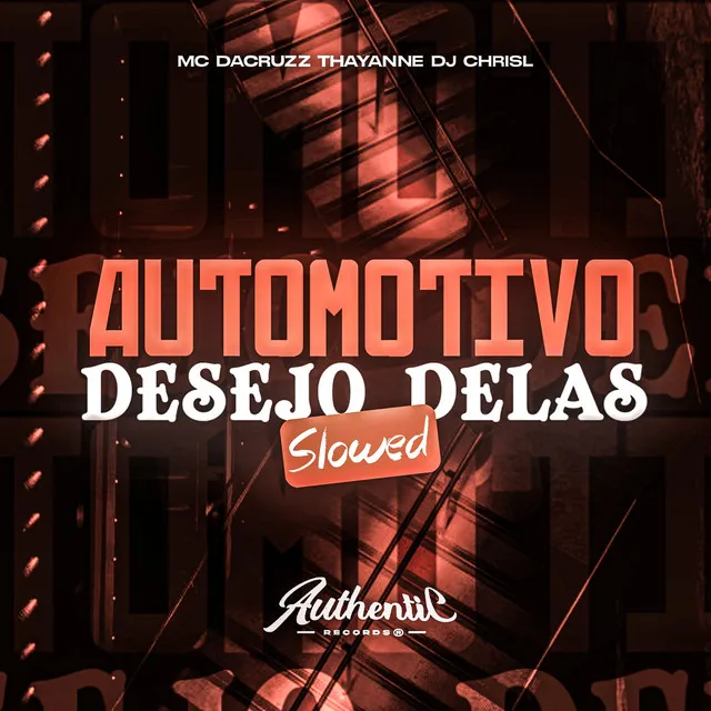 Automotivo Desejo Delas (Slowed)