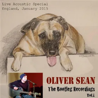 The Bootleg Recordings, Vol.1 by Oliver Sean