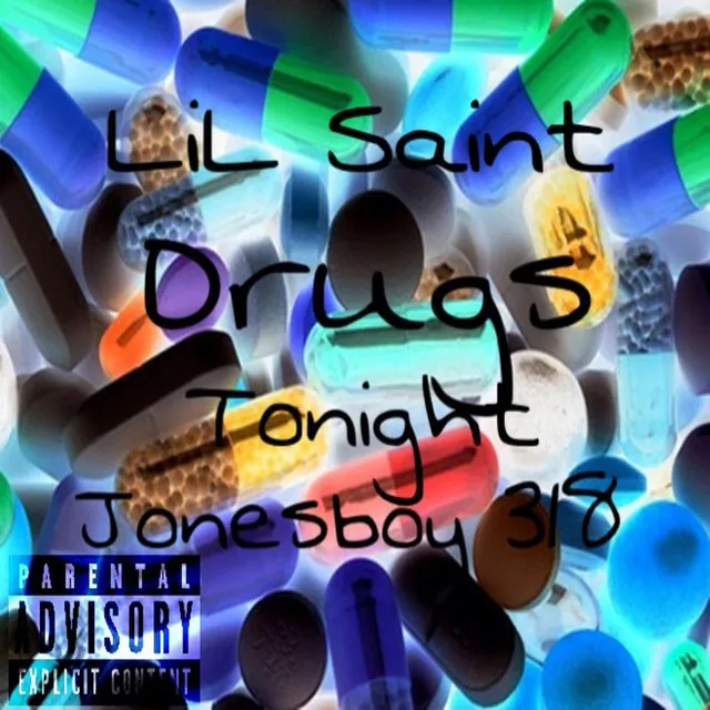 Drugs Tonight (with Jonesboy 318) - Drugs Tonight