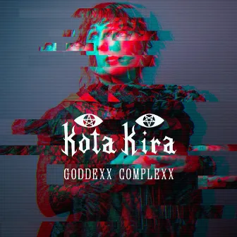 Goddexx Complexx by Kota Kira