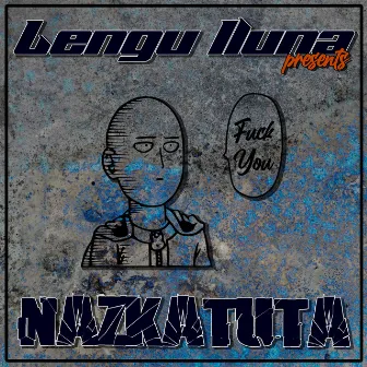 Nazkatuta by Lengu Iluna