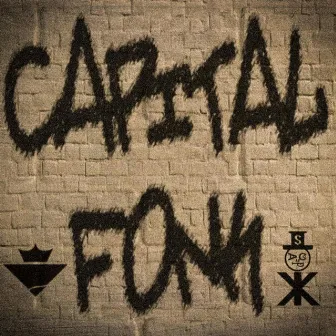 Capital Fonk by Acoupstix