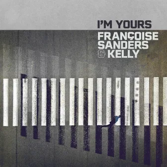 I'm Yours by Kelly