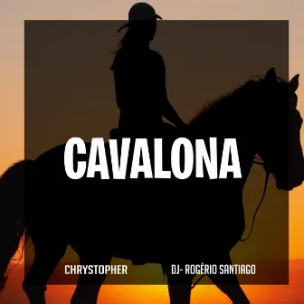 Cavalona by Dj-Rogério Santiago