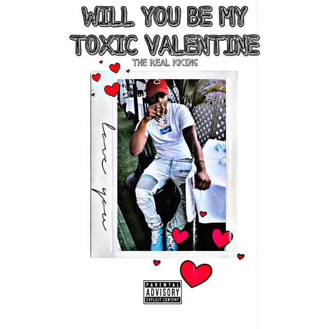 Will You Be My Toxic Valentine