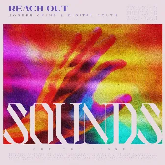 Reach Out by Digital Youth