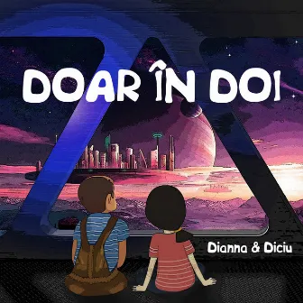 Doar În Doi by Dianna