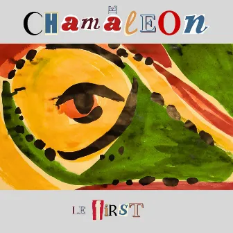 Chamäleon by Le First