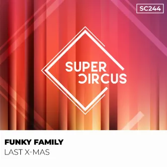 Last X-Mas by Funky Family