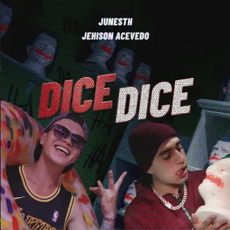 Dice Dice by Junesth