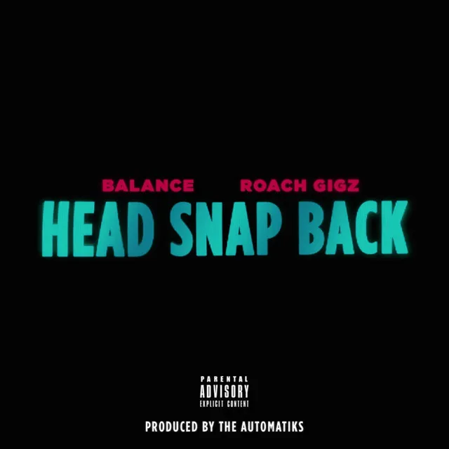 Head Snap Back - Radio Version