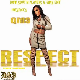 Respect (Dj Dow Juan Remix) by QMS