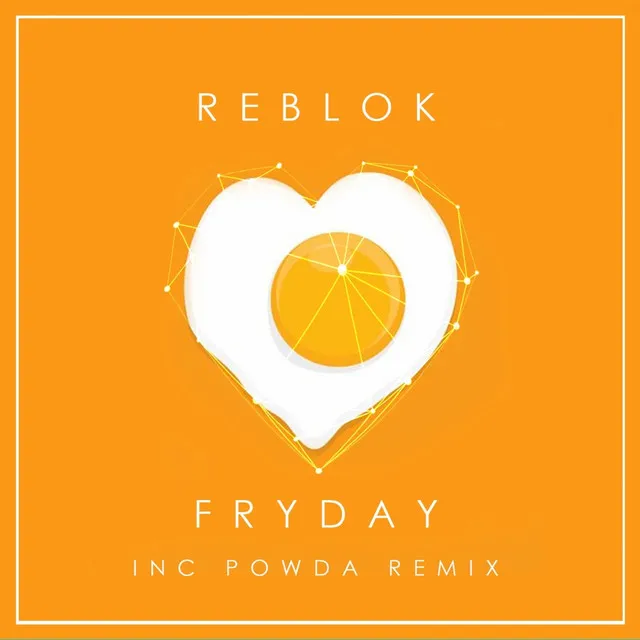 Fryday - Powda Remix