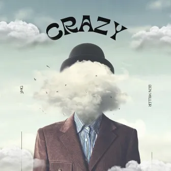 Crazy by Ben Miller