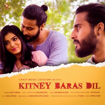 KITNEY BARAS DIL by Vicky A Khan