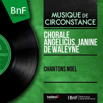 Chantons Noël (Mono Version) by Janine De Waleyne