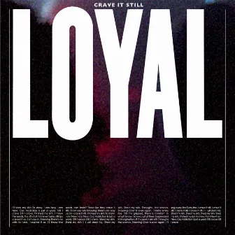 Crave It Still by LOYAL