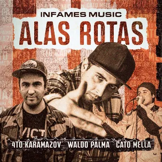 Alas Rotas by Infames Music