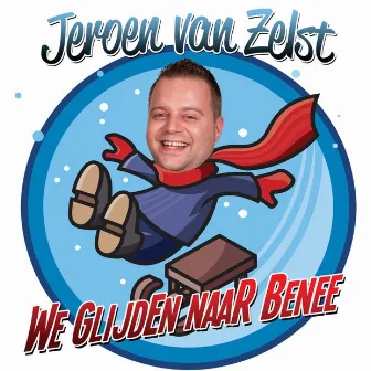 We Glijden Naar Benee by Jeroen Van Zelst