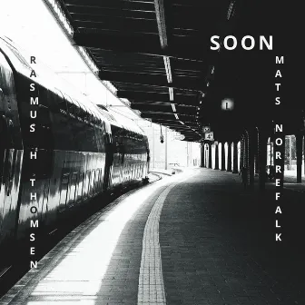 Soon by Mats Norrefalk