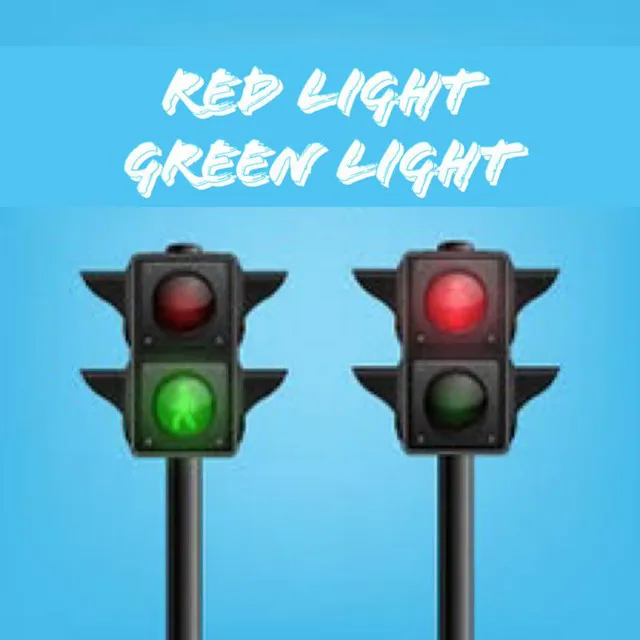 Red Light Green Light