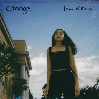 Change by Dana Williams