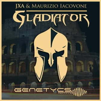 Gladiator (Extended Mix) by JxA