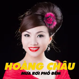 Mưa Rơi Phố Đêm by Hoàng Châu