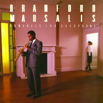 Romances For Saxophone by Branford Marsalis