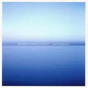 Watermusic by Modern String Quartet