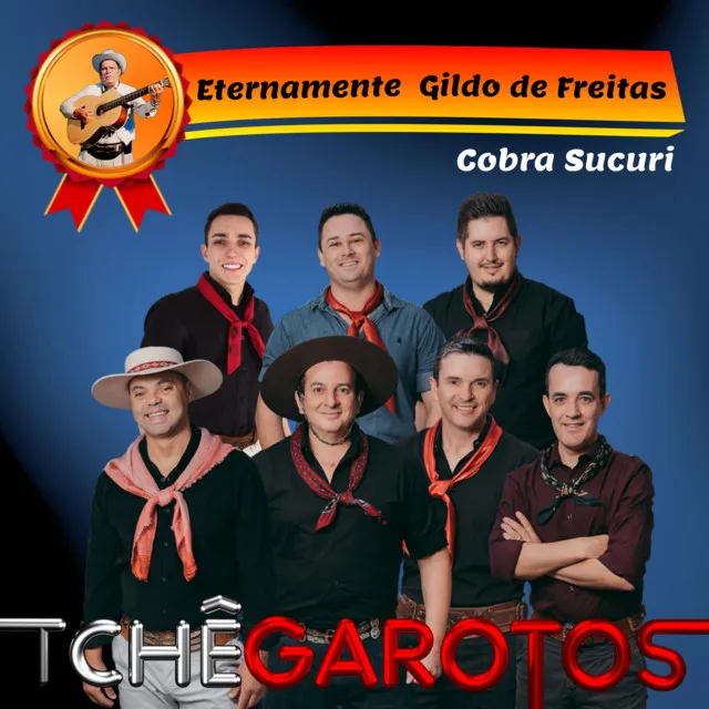 Cobra Sucuri - Eternamente Gildo de Freitas