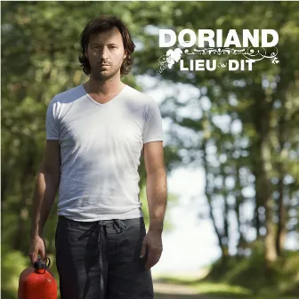 Lieu-dit (Bonus Track Version) by Doriand