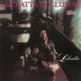 Loleatta by Loleatta Holloway