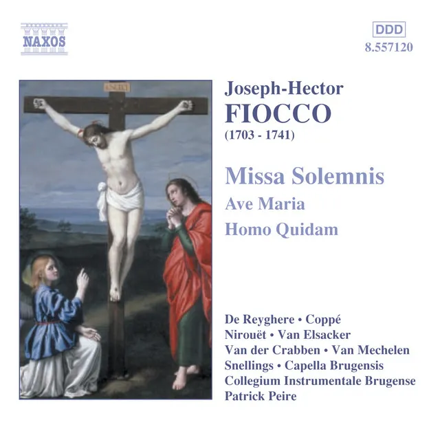 Fiocco: Missa Solemnis / Ave Maria / Homo Quidam