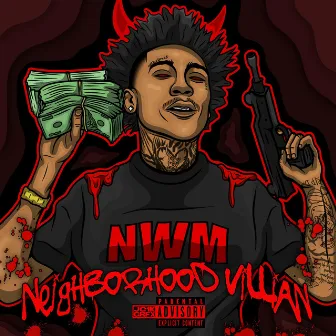 NEIGHBORHOOD VILLAN by NWM ZAY