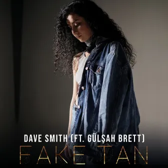 Fake Tan by Dave Smith