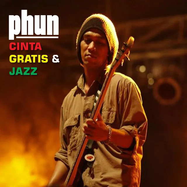 Cinta, Gratis & Jazz