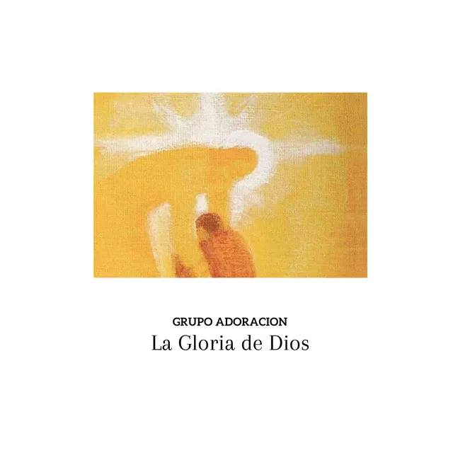 La Gloria De Dios