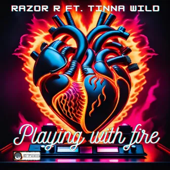 Playing with Fire by Razor R