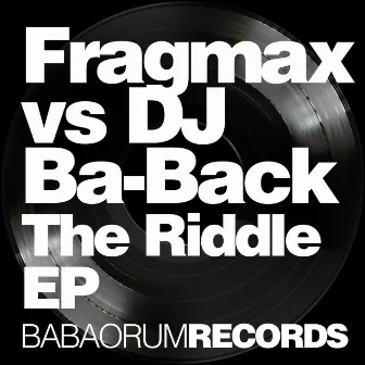 The Riddle by Dj Ba Back