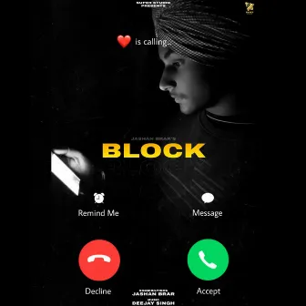 Block by Deejay Singh