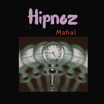 Hipnoz by Mahal