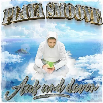 Auf und davon by Playa Smoove