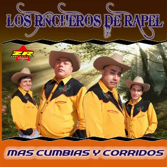 Más Cumbias y Corridos by Los Rancheros de Rapel