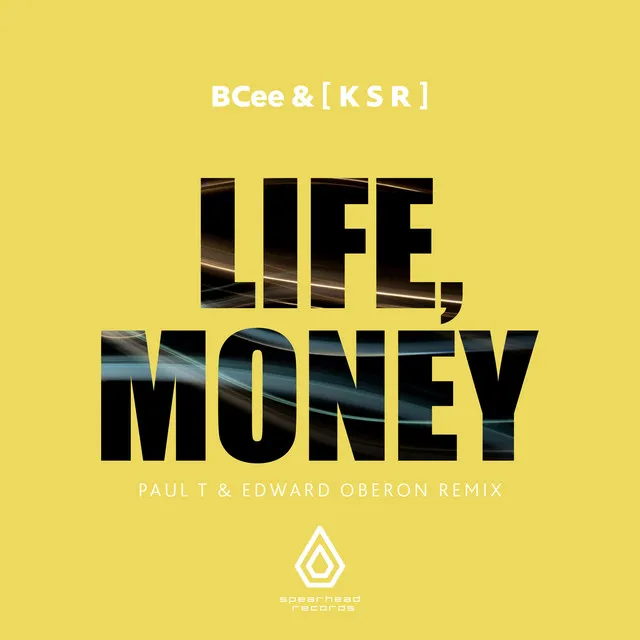 Life, Money - Paul T & Edward Oberon Remix