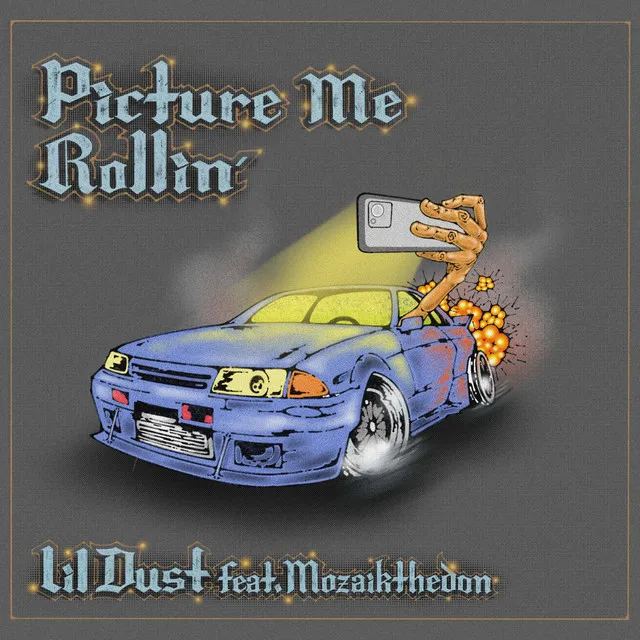 Picture Me Rollin'